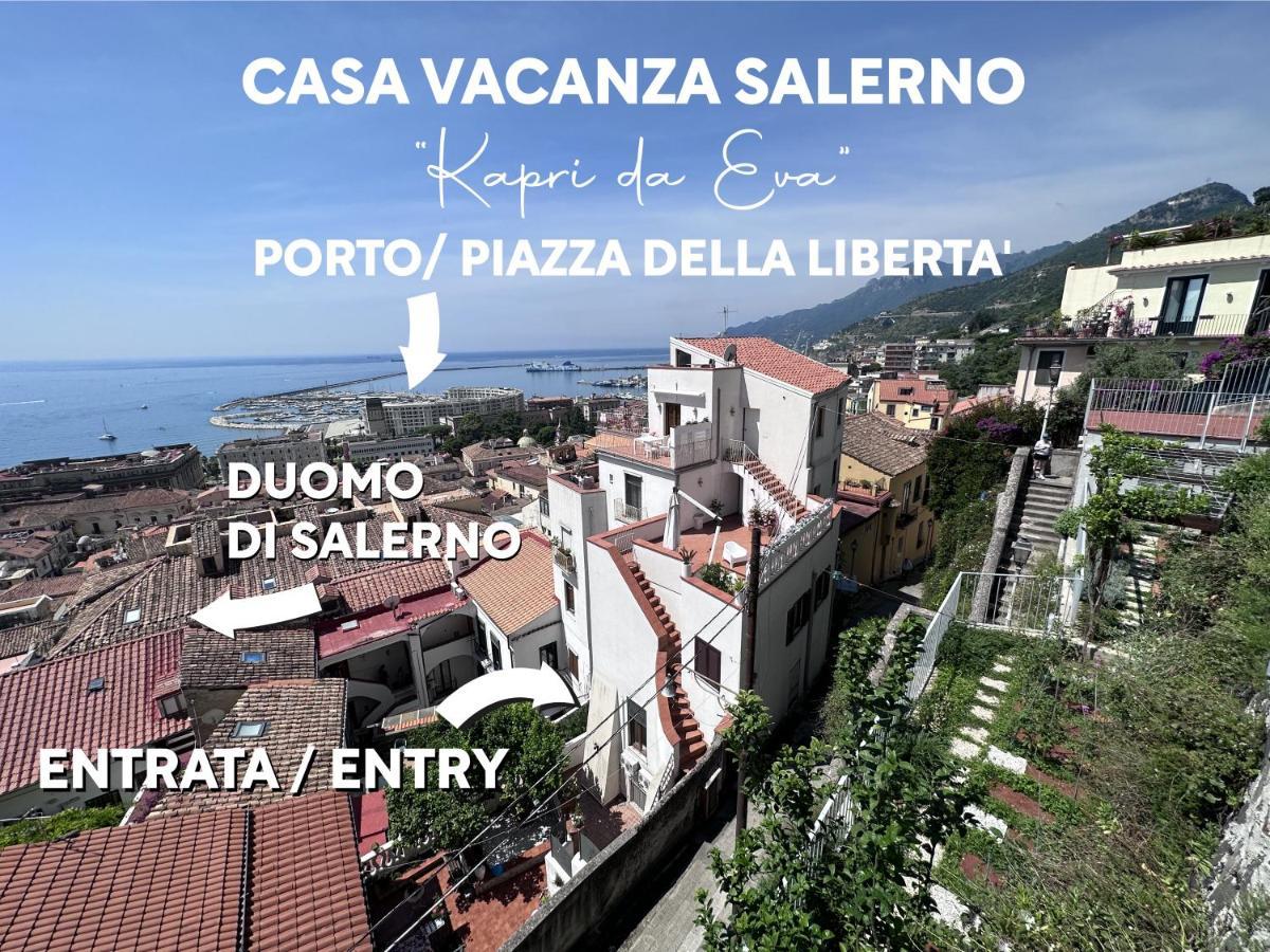 Casa "Kapri" Da Eva - Salerno Centro Con Self Check-In Apartment ภายนอก รูปภาพ